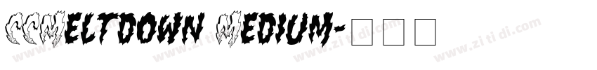 CCMeltdown Medium字体转换